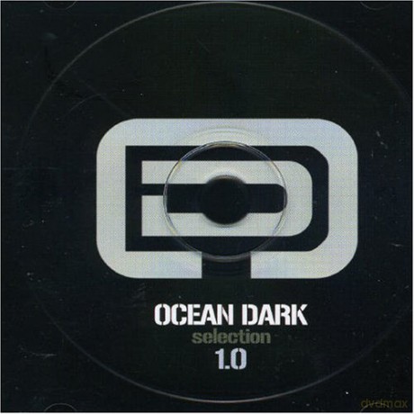 Ocean Dark Selection 1.0 [CD]