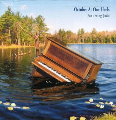 Pondering Judd: October at Our Heels [CD]