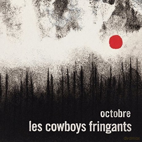 Les Cowboys Fringants: Octobre [CD]
