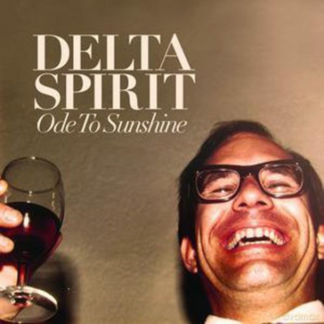 Delta Spirit: Ode to Sunshine [CD]