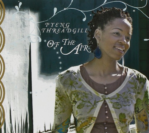 Pyeng Threadgill: Of The Air [CD]
