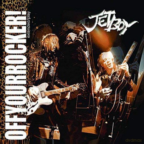 Jetboy: Off Your Rocker! [CD]