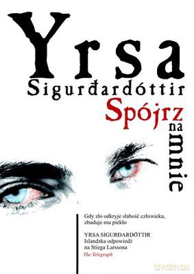 Spójrz na mnie - Yrsa Sigurdardottir [KSIĄŻKA]