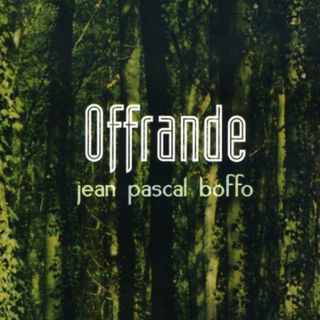 Jean Pascal Boffo: Offrande [CD]