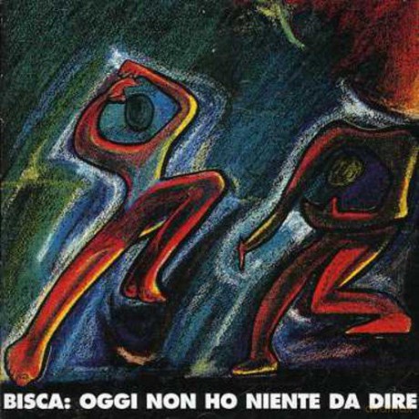 Bisca: Oggi Non Ho Niente Da Dire [CD]