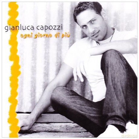 Gianluca Capozzi: Ogni Giorno Di Piu' [CD]