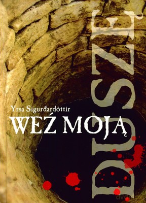 Weź moją duszę - Yrsa Sigurdardottir [KSIĄŻKA]