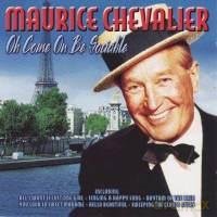 Maurice Chevalier: Oh Come On Be Sociable [CD]