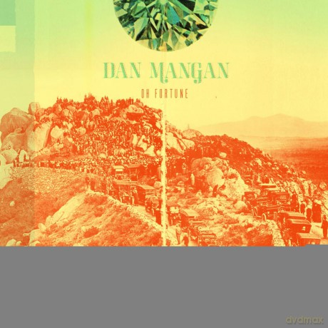 Dan Mangan: Oh Fortune [CD]