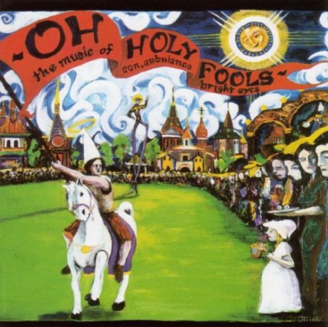 Bright Eyes: Oh Holy Fools [CD]