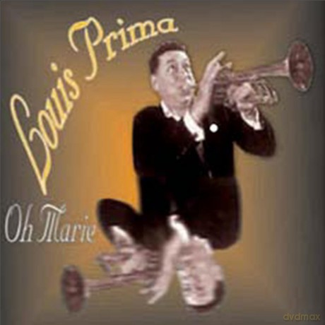 Louis Prima: Oh Marie [CD]