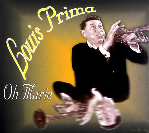 Louis Prima: Oh Marie [CD]