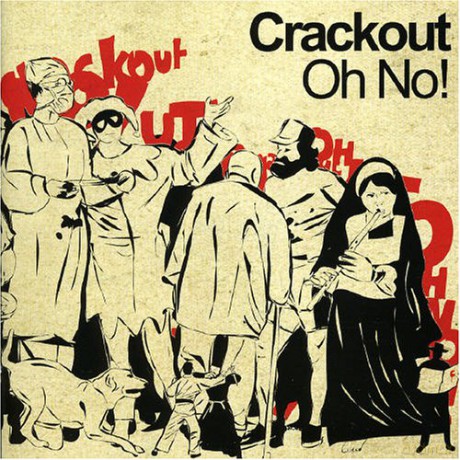 Crackout: Oh No! [CD]