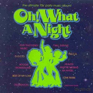 Oh What a Night [2CD]