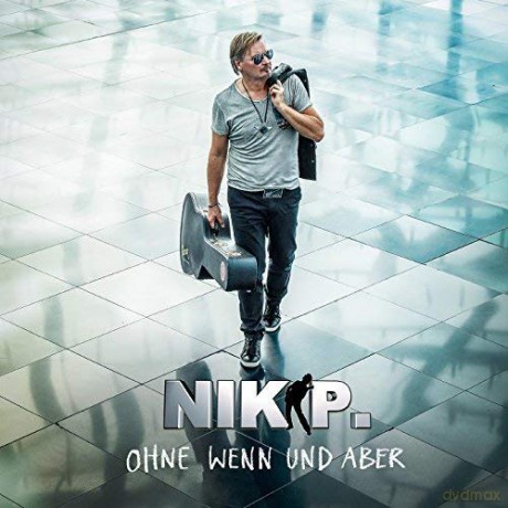 P. Nik: Ohne Wenn Und Aber [CD]
