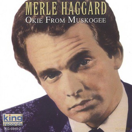 Merle Haggard: Okie From Muskogee [CD]