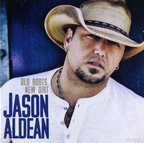 Jason Aldean: Old Boots, New Dirt [CD]