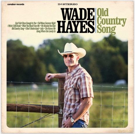 Wade Hayes: Old Country Song [CD]