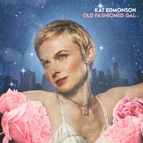Kat Edmonson: Old Fashioned Gal [CD]