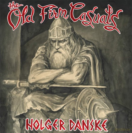 Holger Danske: Old Firm Casuals - Holger Danske [CD]