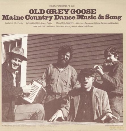 Old Grey Goose: Old Grey Goose: Maine Country Dance Music And Song [CD]