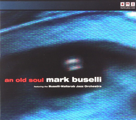 Mark Buselli: Old Soul [CD]