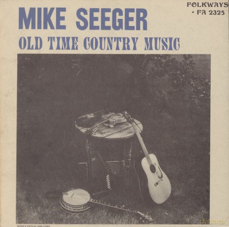 Mike Seeger: Old Time Country Music [CD]
