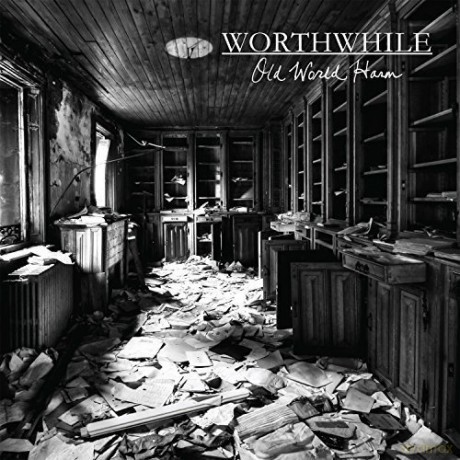 Worthwhile: Old World Harm [CD]