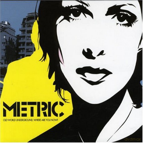 Metric: Old World Underground, Whe [CD]