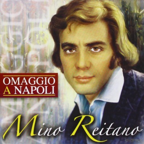 Mino Reitano: Omaggio a Napoli [CD]