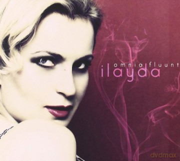 Ilayda: Omnia Fluunt [CD]
