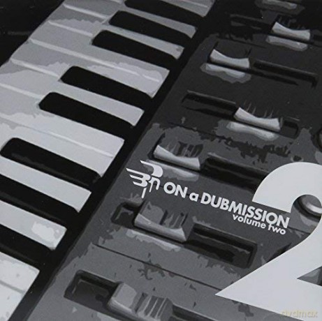 On a Dubmission Volume 2 [CD]