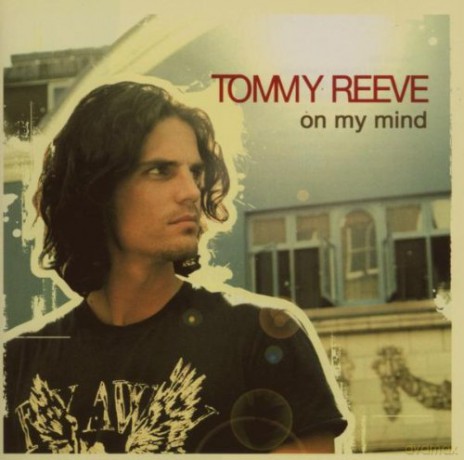 Tommy Reeve: On My Mind [CD]