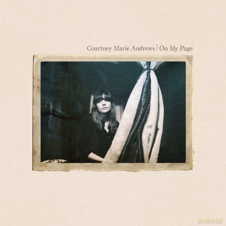 Courtney Marie Andrews: On My Page [CD]