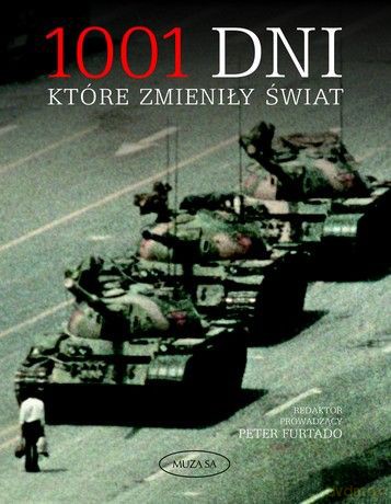 1001 dni, które zmieniły świat [KSIĄŻKA]