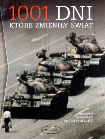 1001 dni, które zmieniły świat [KSIĄŻKA]