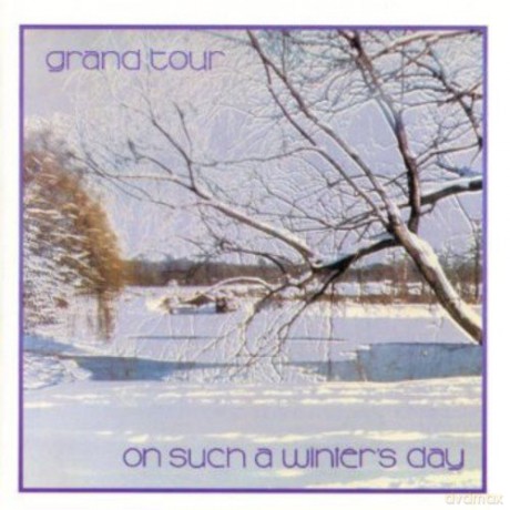 Grand Tour: On Such a Winter's Day [CD]