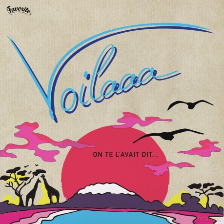Voilaaa: On Te l'avait Dit [2CD]
