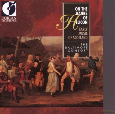 On the Banks of Helicon: Early Music of Scotland [CD]