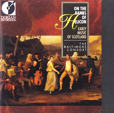 On the Banks of Helicon: Early Music of Scotland [CD]