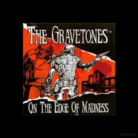 Gravetones: On the Edge of Madness [CD]