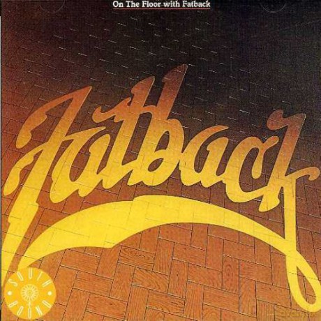 Fatback Band: On The Floor [CD]