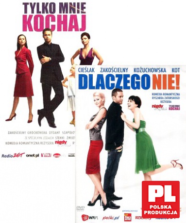 Tylko mnie kochaj / Dlaczego nie! Pakiet [2DVD]