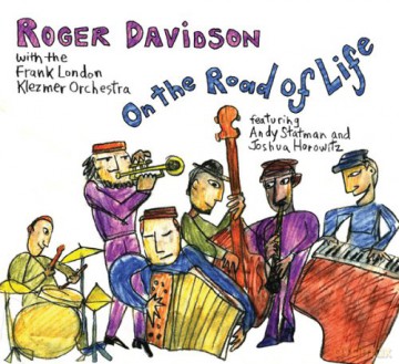 Roger Davidson: On the Road of Life [CD]