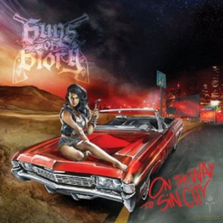 Guns of Glory: On the Way to Sin City [CD]