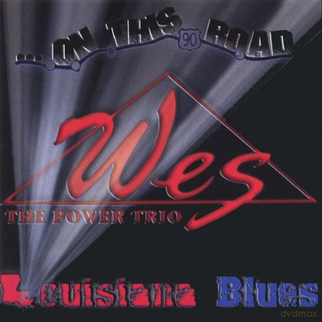 Wes the Power Trio: On This Road [CD]