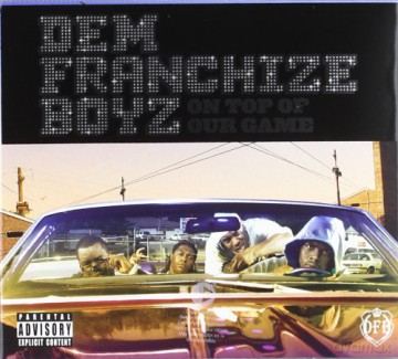 Dem Franchise Boyz: On Top of Our Game [2CD]