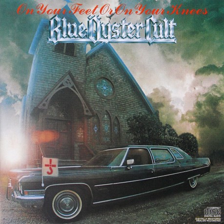 Blue Oyster Cult: On Your Feet or on Your Knees [CD]