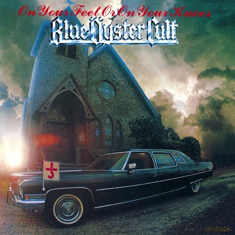 Blue Oyster Cult: On Your Feet Or On Your Knees [CD]