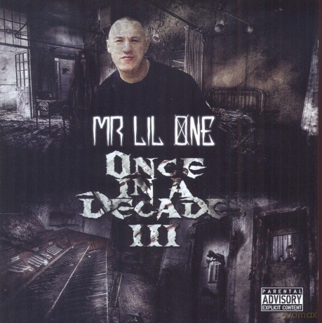 Mr Lil One: Once in a Decade III [CD]